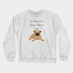 Introverted Pugs Crewneck Sweatshirt